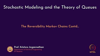 mod10lec65 - The Reversibility Markov Chains Contd...