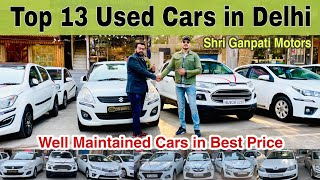 Delhi Car Bazar, Top 13 Second Hand Cars in Delhi, Used Cars in Delhi, 2nd Hand Cars in Delhi