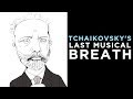 Capture de la vidéo Tchaikovsky's Last Musical Breath | Classical (De)Compositions