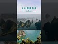 EJDERHANIN SAKLI CENNETİ 🇻🇳 HA LONG BAY  #vietnam #halongbaytravel #gezgin #deniz #seyahat