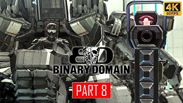 Binary Domain Gameplay Walkthrough Part 8 - [4K 60FPS] - No Commentary bd part 8