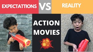 EXPECTATIONS VS REALITY   ACTION MOVIES