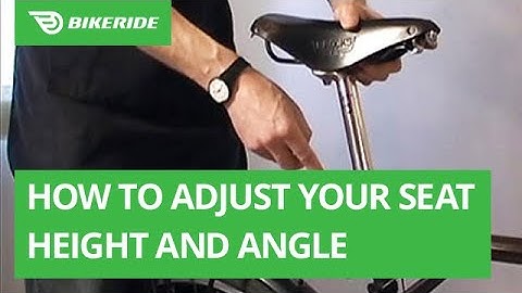 How to Adjust Your Seat Height and Angle