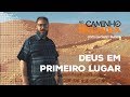 [NCDP] DEUS EM PRIMEIRO LUGAR - Luciano Subirá