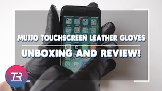 Mujjo Leather Touchscreen Gloves! Unboxing and Review!