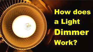 How does a dimmer work?