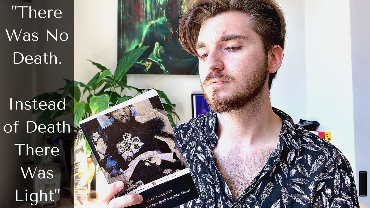The Death of Ivan Ilyich by Leo Tolstoy | Book Review - YouTube