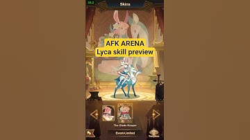 AFK ARENA Lyca Skill Preview