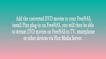 Rip DVD to FreeNAS for Streaming via Plex Media Server