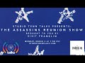 Studio tenn talks presents the assassins reunion show