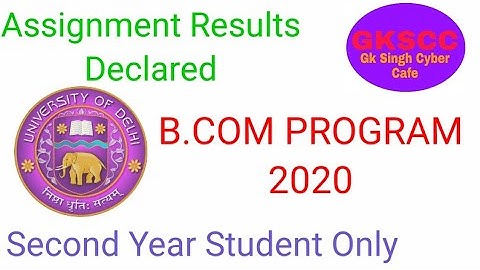 Sol Bcom Program Second Year  Result Declared 2020 ¦ Assignments Result Declared 2020