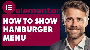 How To Show Hamburger Menu On Desktop In Elementor (Full 2024 Guide)