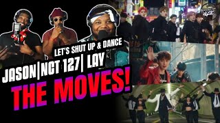 Jason Derulo, LAY, NCT 127 - Let's Shut Up & Dance [Official Music Video] (REACTION) | The Moves!!