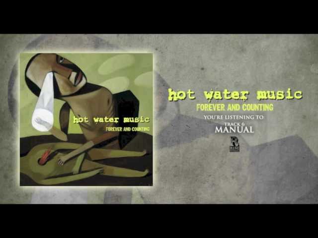 Hot Water Music - Manual (Originally released in 1997) class=