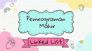 Pemrograman Mahir Java - Linked List