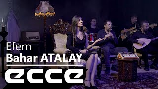 Bahar Atalay - Efem (Official ) Resimi