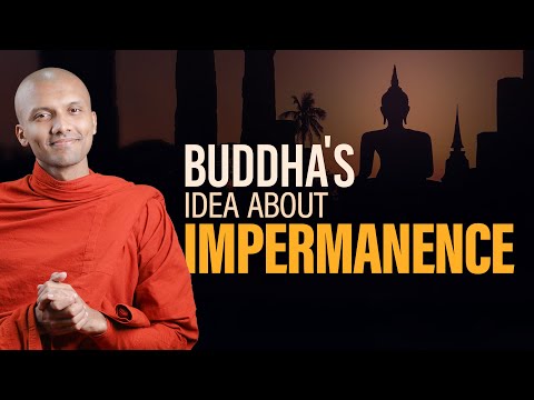 Buddhas Idea About Impermanence 