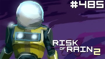 Bisnap Streams Risk of Rain 2 - Part 485