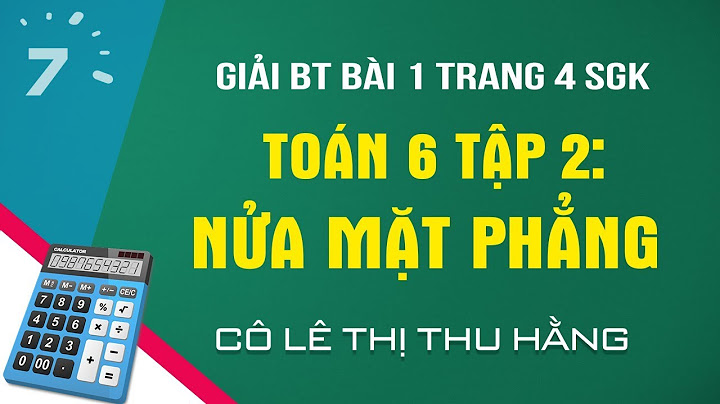 Bài 1 trang 4 sgk toán 6 tập 2