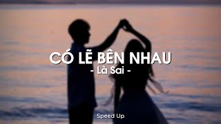 Có Lẽ Bên Nhau Là Sai (Speed Up) - Thaolinh x ViAM x KProx「Lo - Fi Ver.」 / Audio Lyrics Video