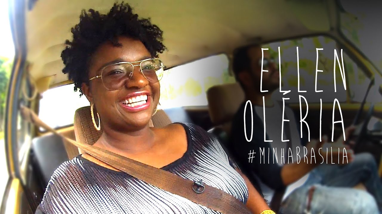 #MINHABRASILIA /// ELLEN OLÉRIA, vs2 minha phonetique