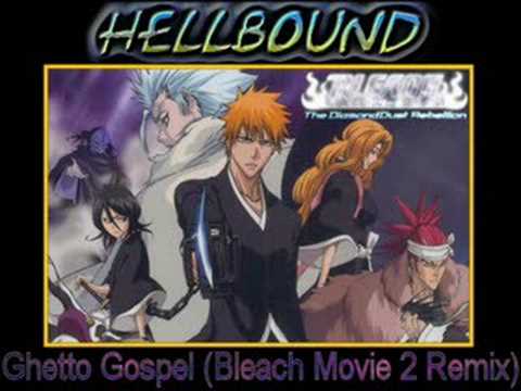 2pac Ghetto Gospel Bleach Remix