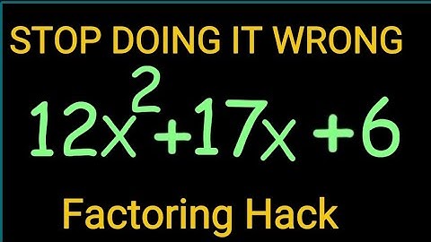 Secret Method for Factoring Trinomials They Don’t Teach in High School