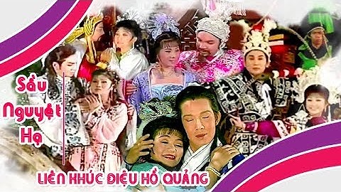 SẦU NGUYỆT HẠ | Liên khúc điệu hồ quảng Vũ Linh, Tài Linh, Ngọc Huyền, Tú Sương | Cải Lương Tôi Yêu