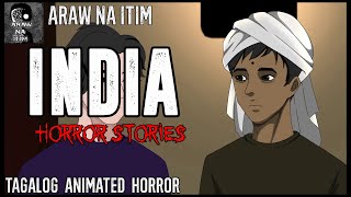 India Horror Stories | Tagalog Animated Horror Stories | True Horror Stories