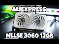 Mllse 3060 12gb  best budget aliexpress gpu