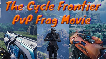 The Cycle: Frontier PvP Frag Movie - Highlight by Konsam [Season 3] (Part 2)