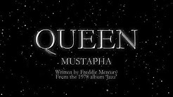Queen - Mustapha (Official Montage Video)  - Durasi: 3:09. 