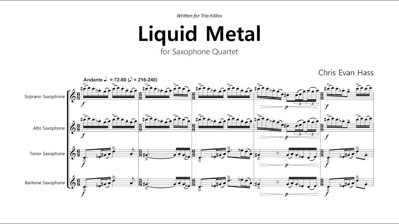 Liquid Metal for Saxophone Trio/Quartet