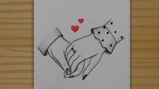 Couples holding hands drawing |pencil sketch/drawing tutorial easy/Romantic couple holding hands￼￼