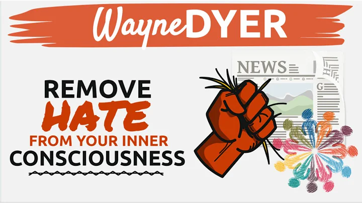 Wayne Dyer ~ Break The Cycle & Remove Hate From Your Inner Consciousness