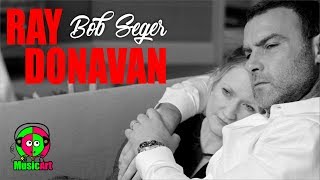 Video thumbnail of "Ray Donavan e Abby  -  Bob Seger  We've Got Tonight."
