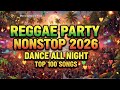 REGGAE BEACH SUNSET 2026 🌊 CHILL ENGLISH SUMMER MUSIC