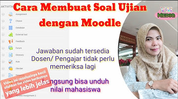 Cara membuat soal ujian, quiz, di e-learning || Moodle