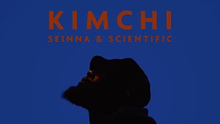 Seinna & Scientific - Kimchi