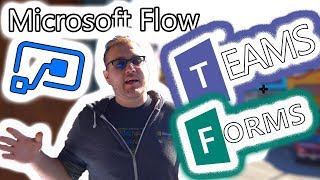 Microsoft Power Automate Tutorial - Flow + Forms + Teams = Awesome