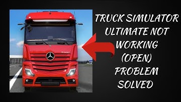 How To Solve Truck Simulator(Ultimate) App Not Working/Not Open Problem|| Rsha26 Solutions