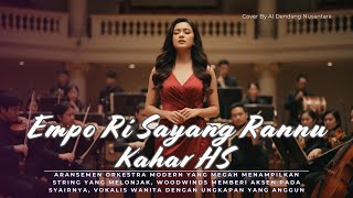 Empo Ri Sayang Rannu – Kahar.HS | AI Orchestral Cover by AI Dendang Nusantara