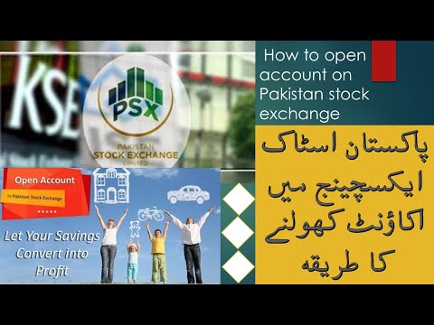 How to open account on Pakistan stock exchange for investment