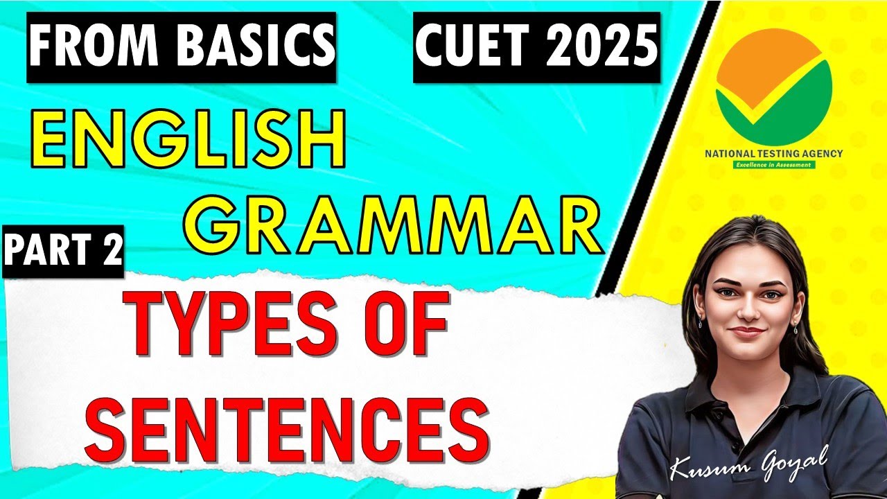 Types of Sentences | Sentence Structure | CUET 2025 | English Grammar ...
