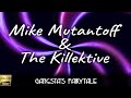 Mike Mutantoff &amp; The Killektive &quot;Gangsta&#39;s Fairytale&quot; (2001) [Реставрированная версия в FullHD]