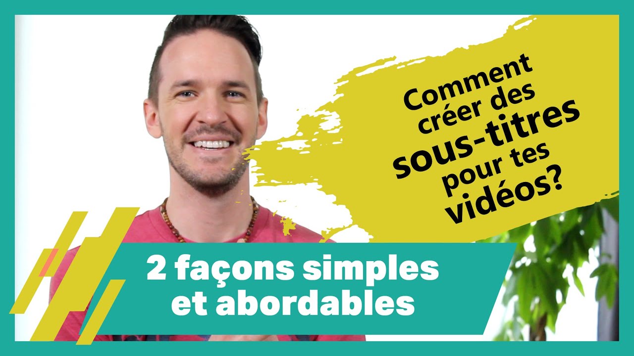 Comment créer des sous-titres pour une vidéo - tuto 2021 - YouTube