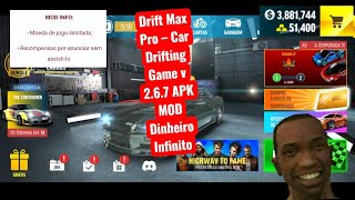 Drift Max Pro – Car Drifting Game v 2.6.7 APK MOD Dinheiro Infinito testando games