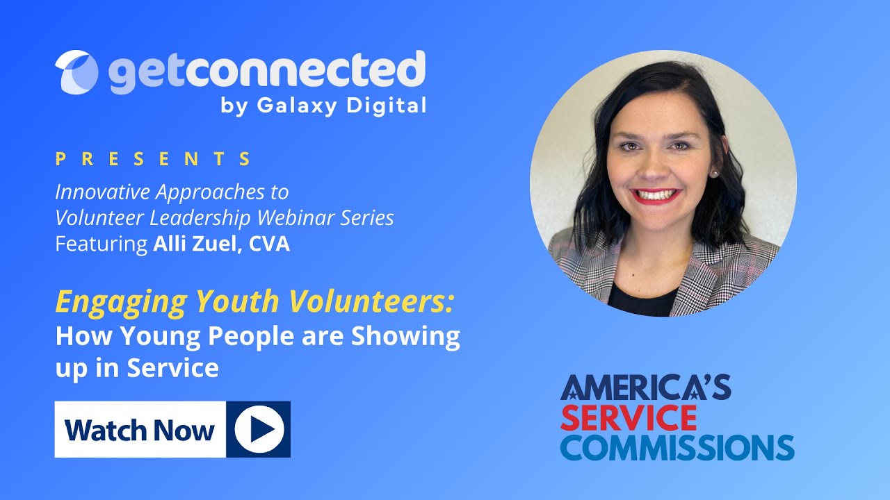 Engaging Youth Volunteers: How Young People are Showing up in Service