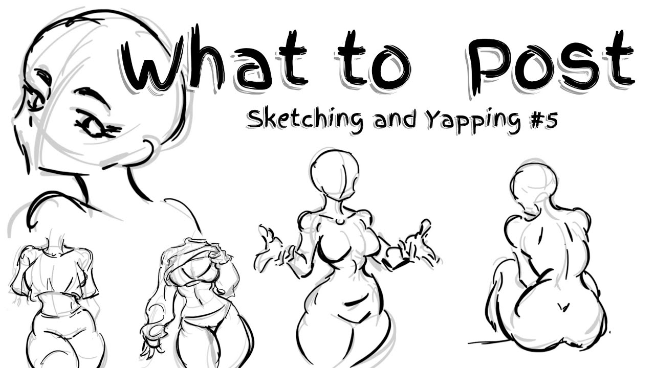 What to Post on Social Media as an Artist | Sketching and Yapping #5