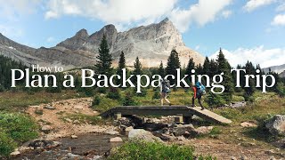How to: GO BACKPACKING (and find EPIC camp spots)